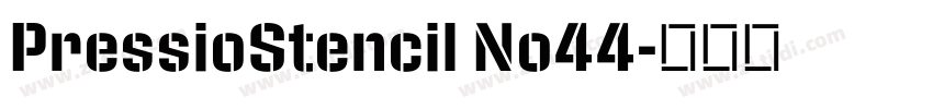 PressioStencil No44字体转换